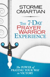 Free Kindle eBook The 7-Day Prayer Warrior Experience on September 19